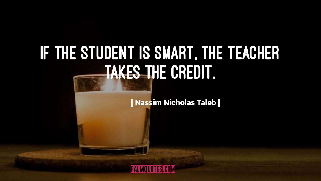 Teacher Student Affair quotes by Nassim Nicholas Taleb