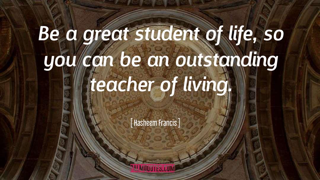 Teacher Student Love quotes by Hasheem Francis