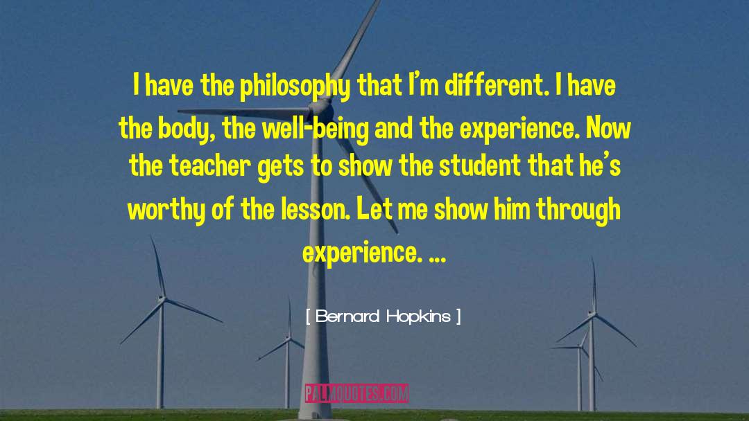 Teacher Student Romance quotes by Bernard Hopkins