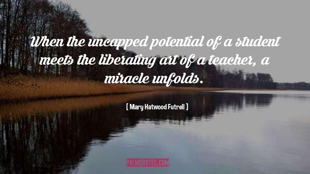 Teacher Student Romance quotes by Mary Hatwood Futrell