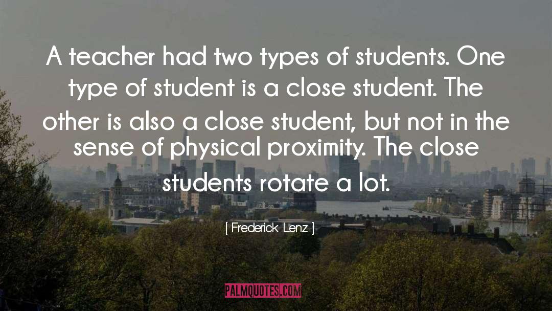 Teacher Student Romance quotes by Frederick Lenz