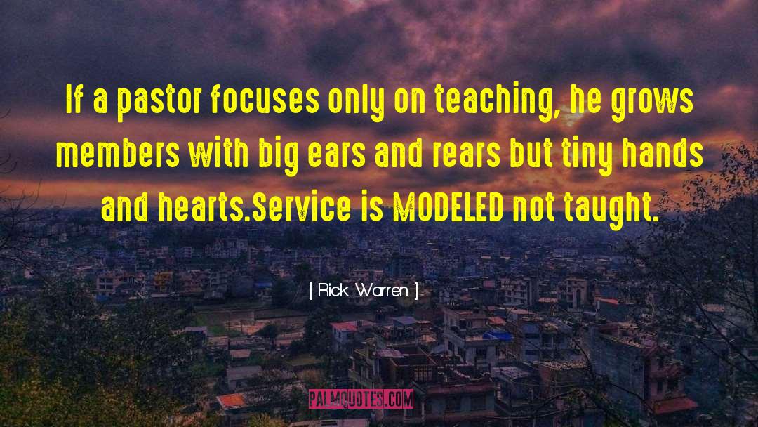 Teachers And Teaching quotes by Rick Warren