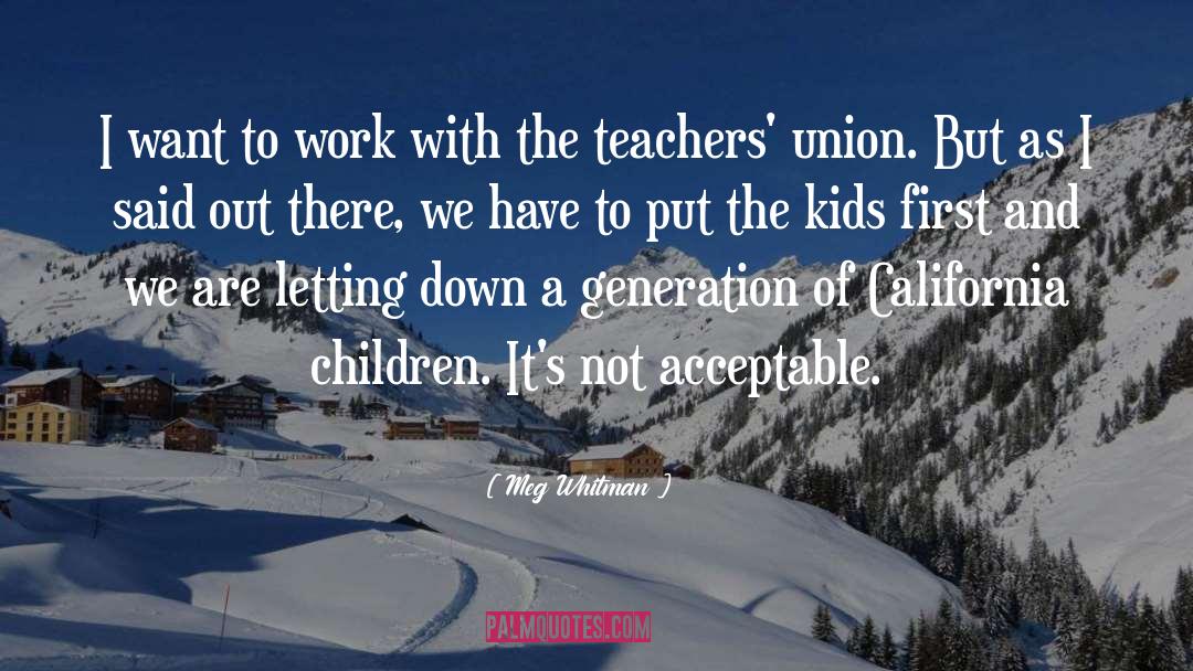 Teachers Assistants quotes by Meg Whitman