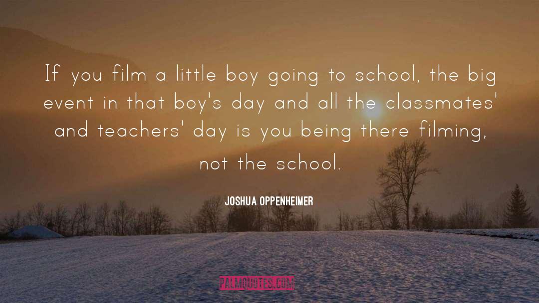 Teachers Day quotes by Joshua Oppenheimer