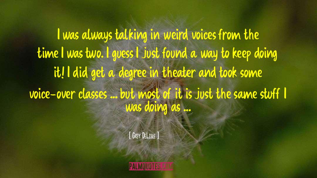 Teachers From Kids quotes by Grey DeLisle