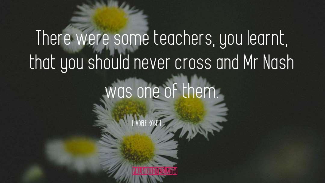 Teachers Need Other Teachers Quote quotes by Adele Rose