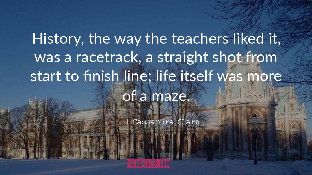 Teachers quotes by Cassandra Clare