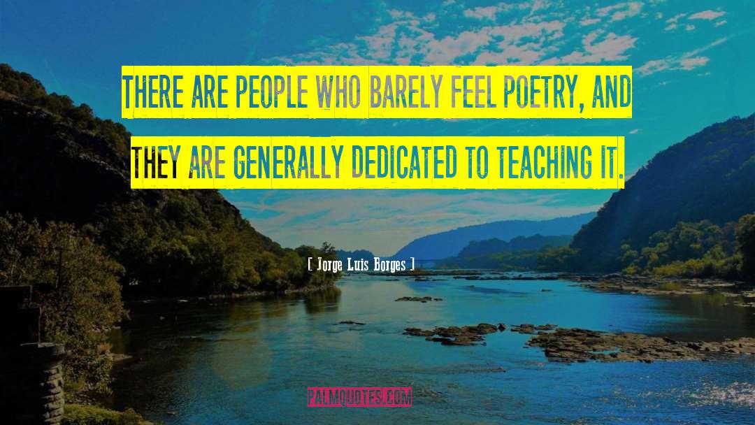 Teachers Teaching quotes by Jorge Luis Borges