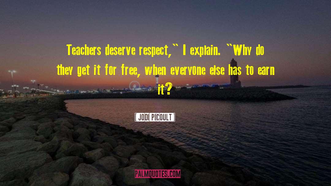 Teachers Teaching quotes by Jodi Picoult