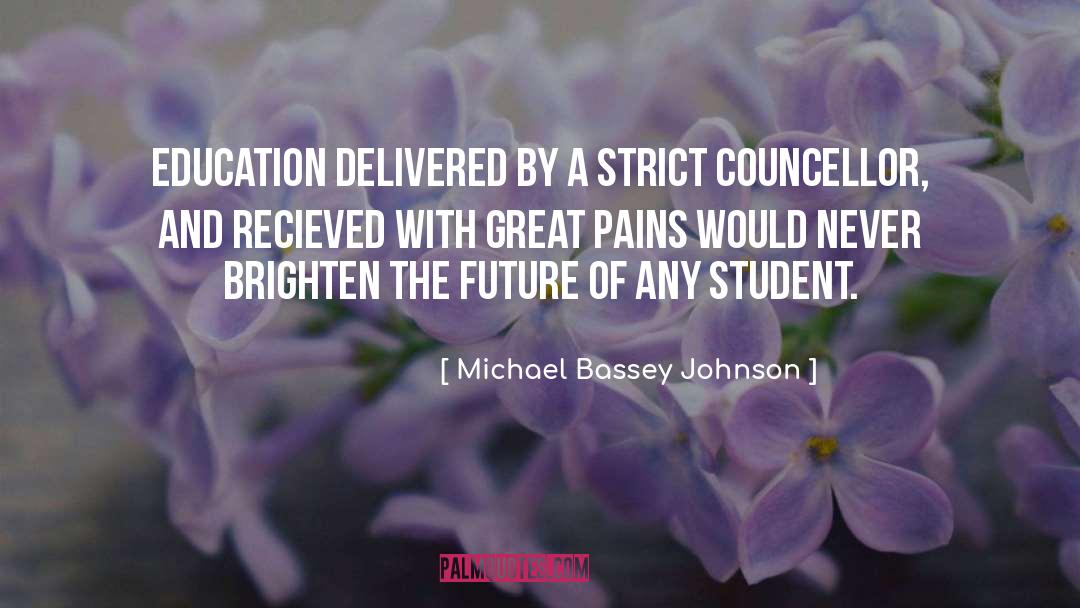 Teachers Teaching quotes by Michael Bassey Johnson