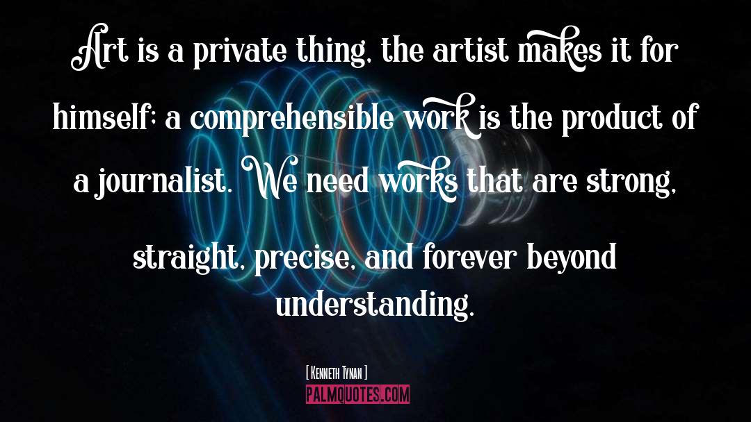 Teaching Art quotes by Kenneth Tynan