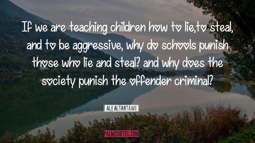 Teaching Children quotes by Ali Altantawi