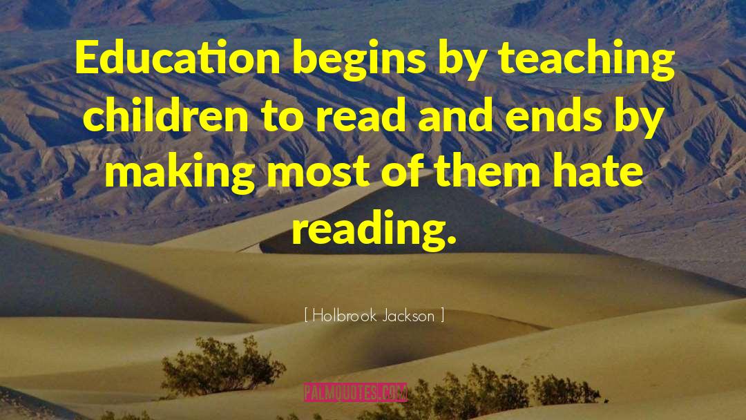 Teaching Children quotes by Holbrook Jackson
