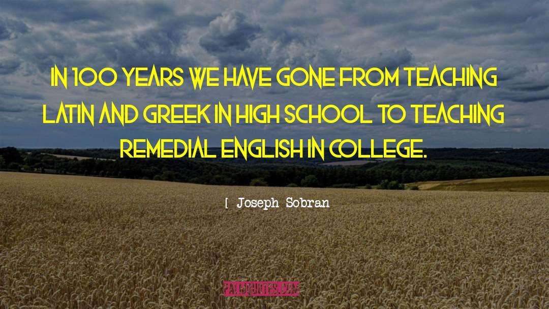Teaching English quotes by Joseph Sobran