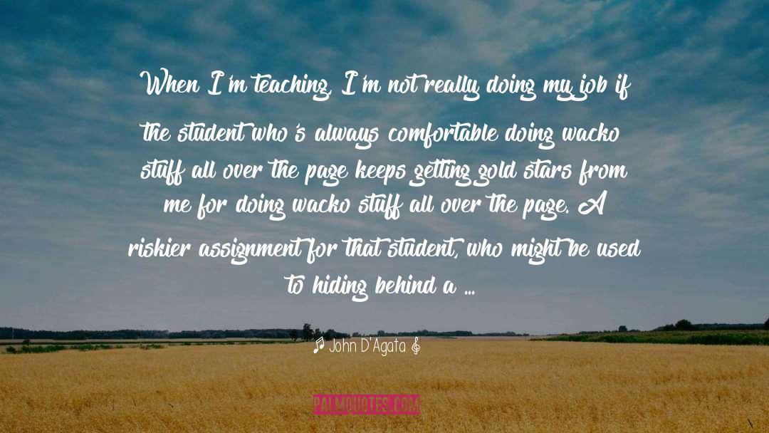 Teaching Jobs In Lincolnshire quotes by John D'Agata