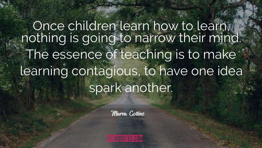 Teaching Learning quotes by Marva Collins