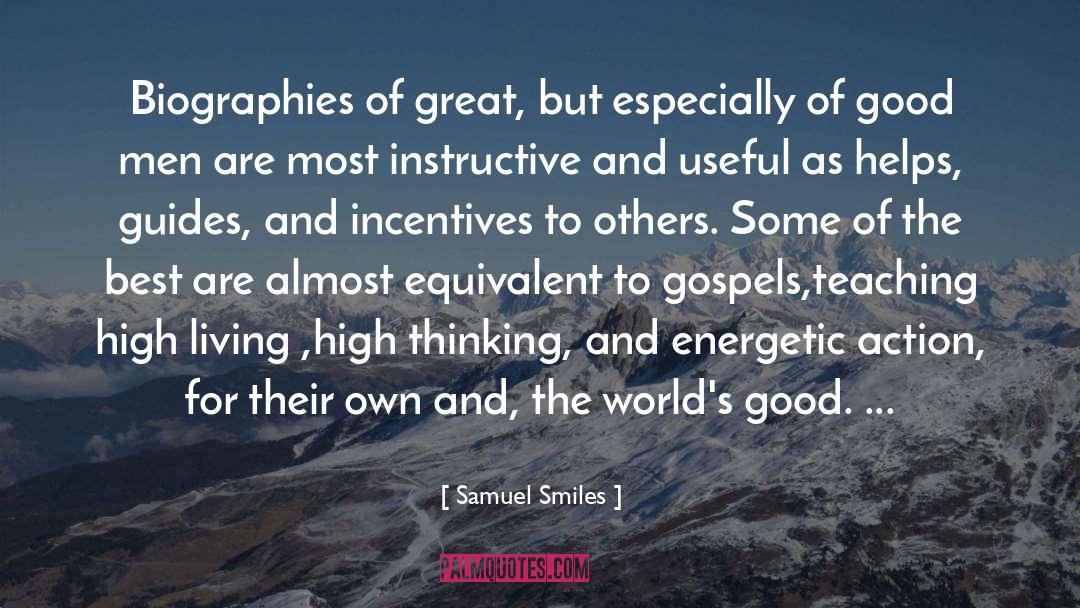 Teaching Men quotes by Samuel Smiles
