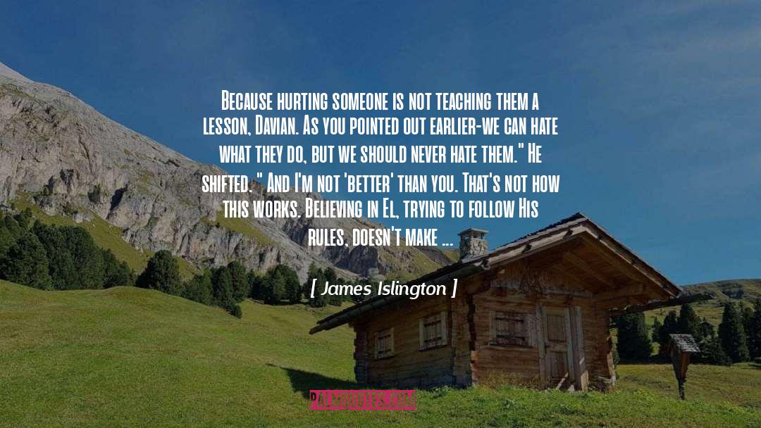 Teaching Others quotes by James Islington