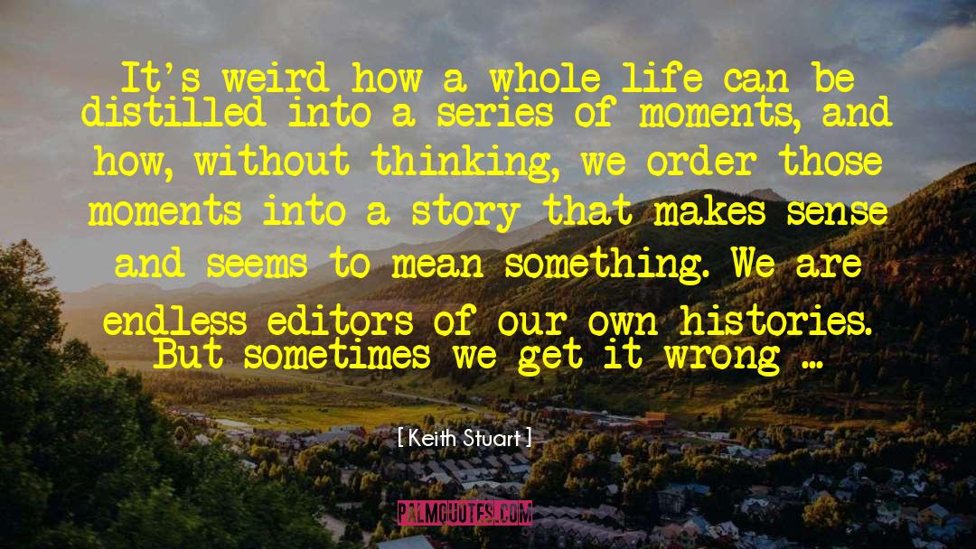 Teaching Story quotes by Keith Stuart