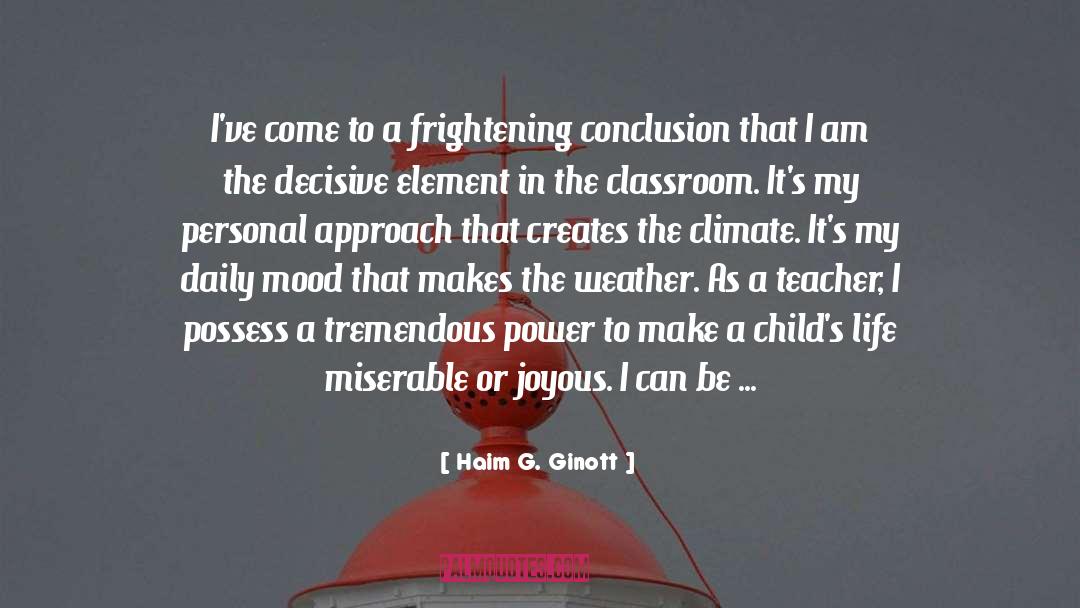 Teaching Systems quotes by Haim G. Ginott