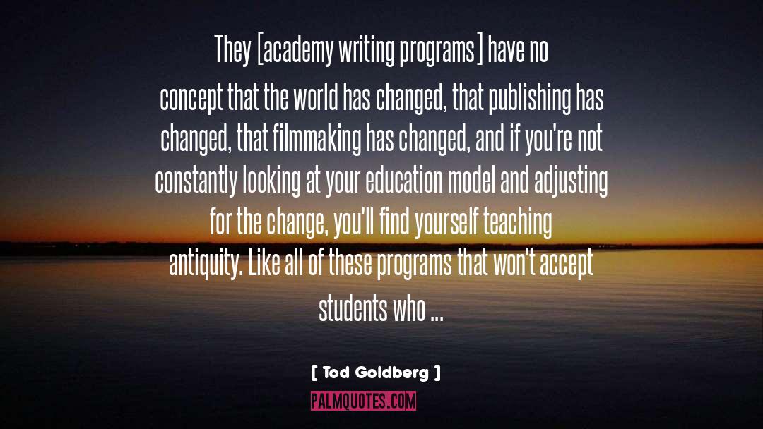 Teaching Writing quotes by Tod Goldberg