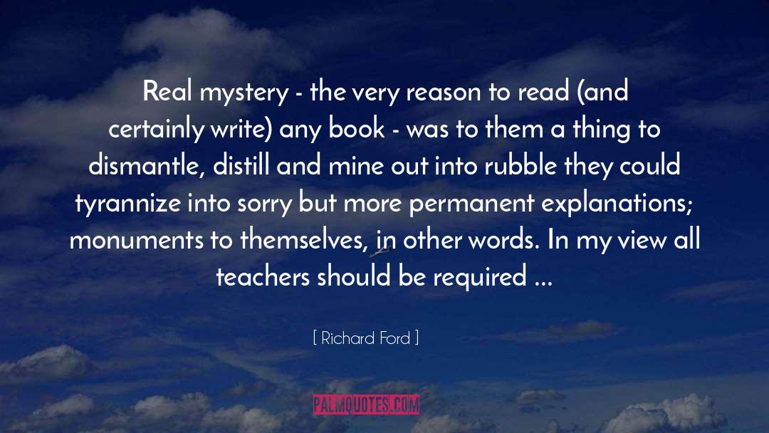 Teaching Writing quotes by Richard Ford