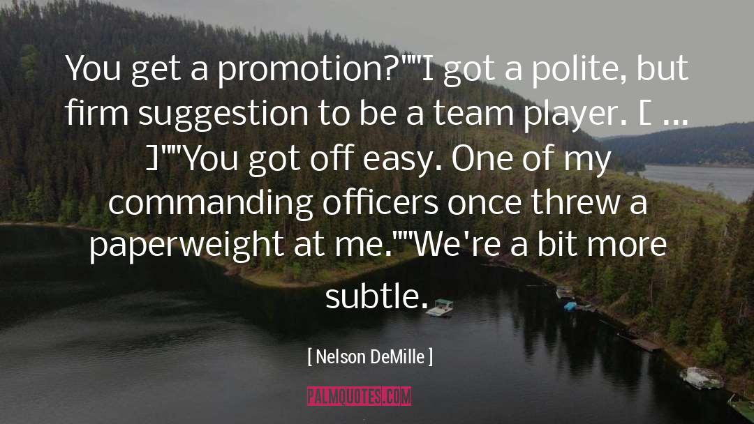 Team America quotes by Nelson DeMille