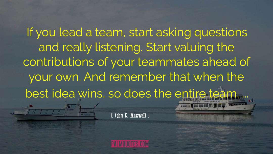 Team Assemble quotes by John C. Maxwell