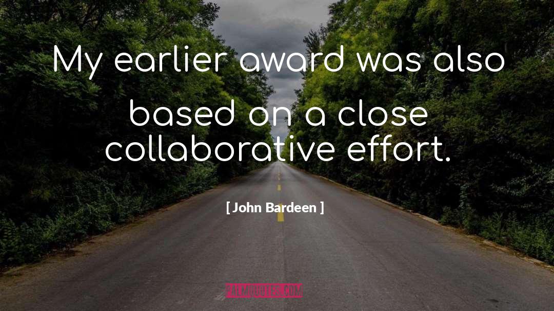 Team Award quotes by John Bardeen