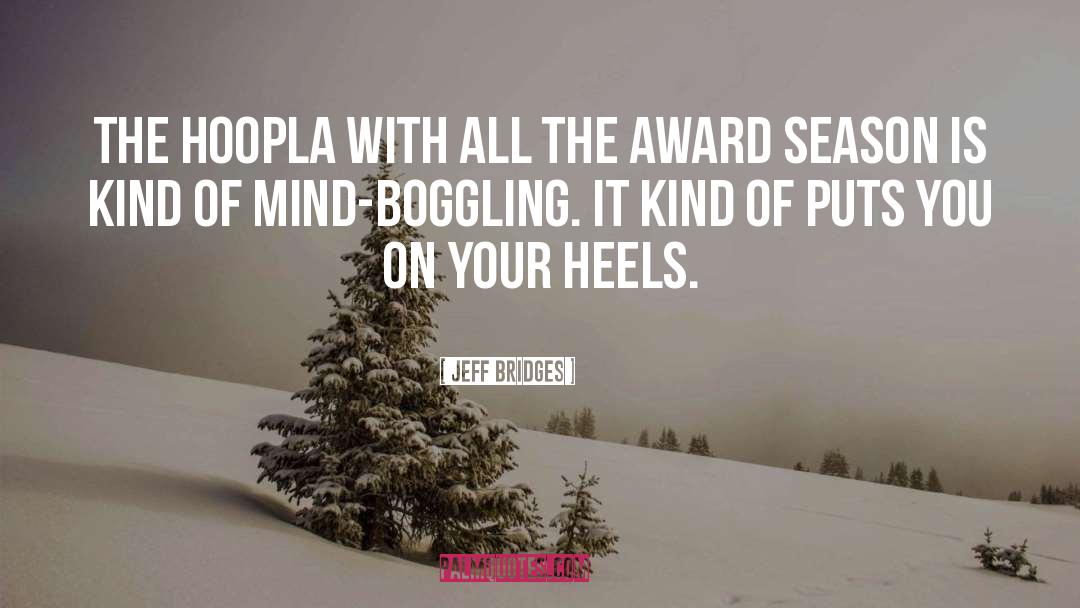 Team Award quotes by Jeff Bridges