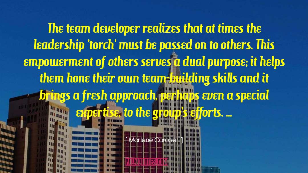 Team Building quotes by Marlene Caroselli