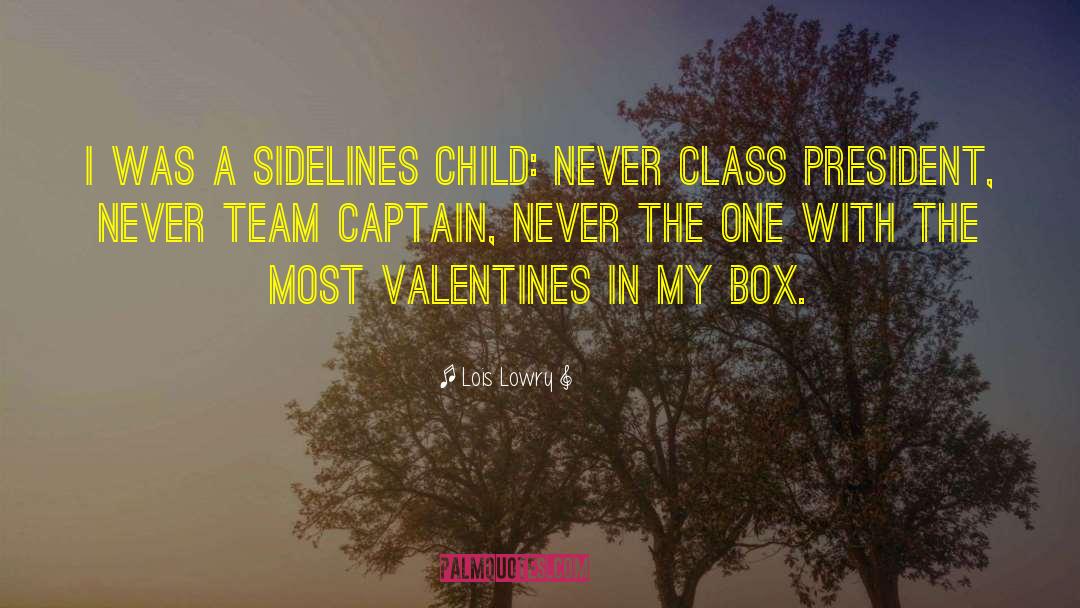 Team Captain quotes by Lois Lowry