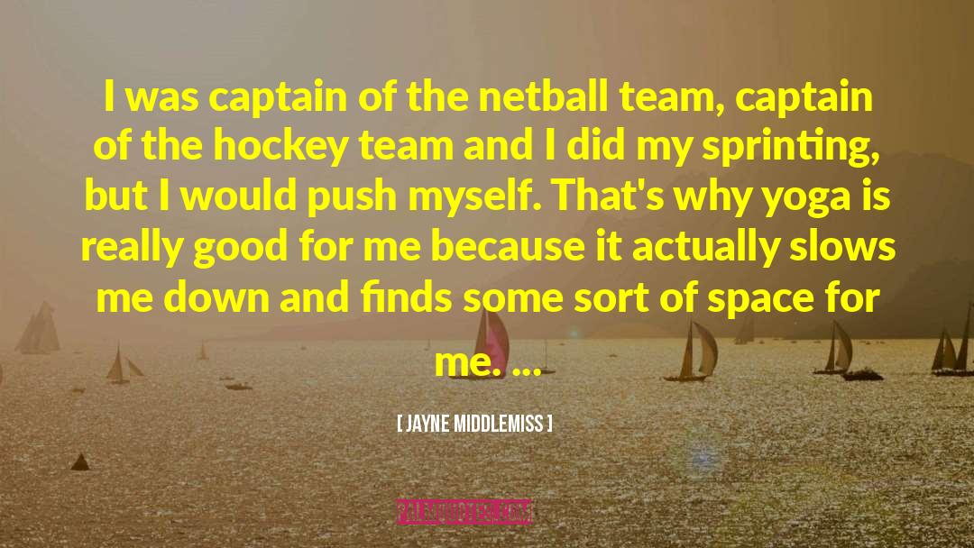 Team Captain quotes by Jayne Middlemiss