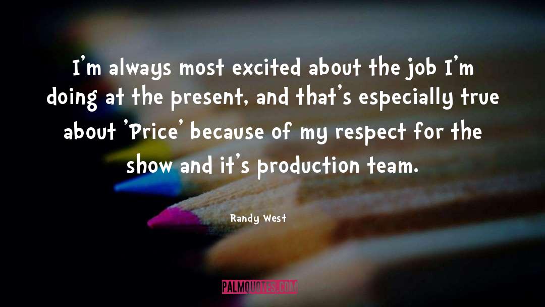 Team Collaboration quotes by Randy West