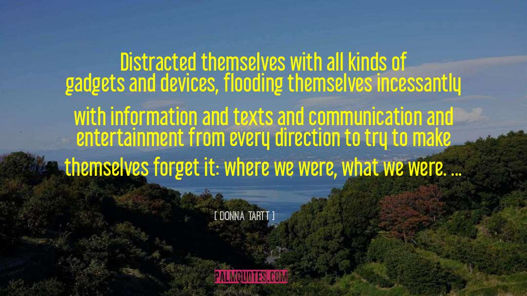Team Direction quotes by Donna Tartt