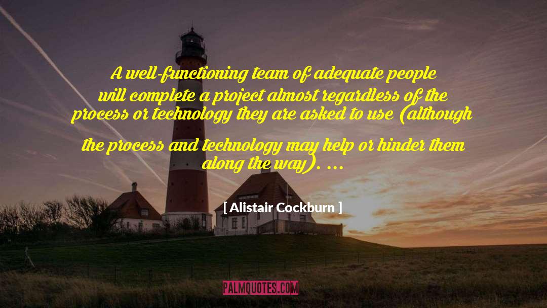 Team Dynamics quotes by Alistair Cockburn