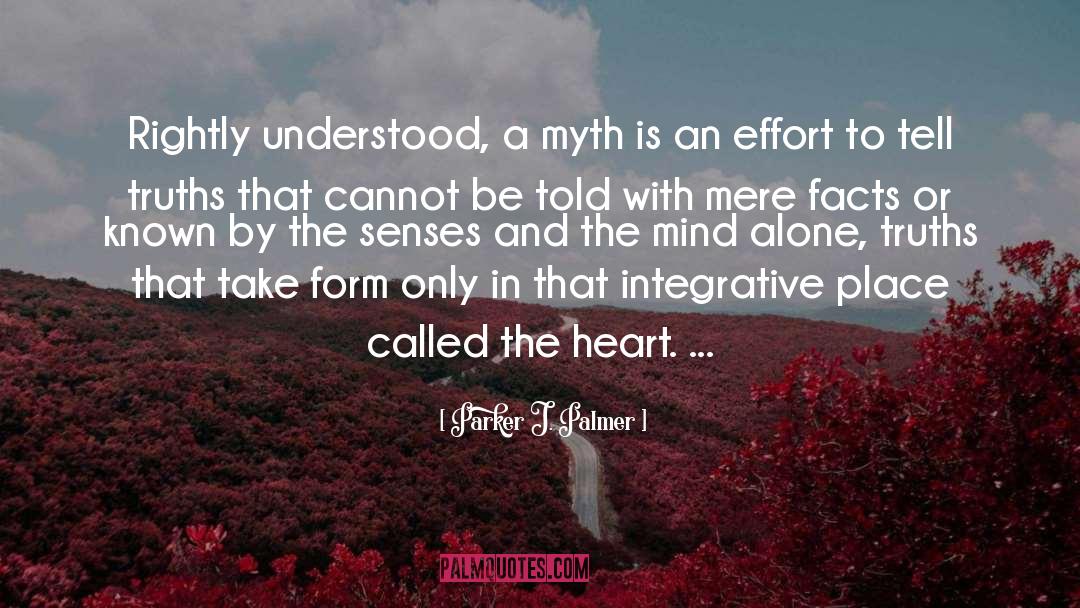 Team Effort Myth quotes by Parker J. Palmer