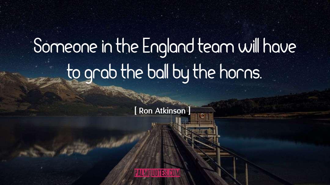 Team Effort quotes by Ron Atkinson