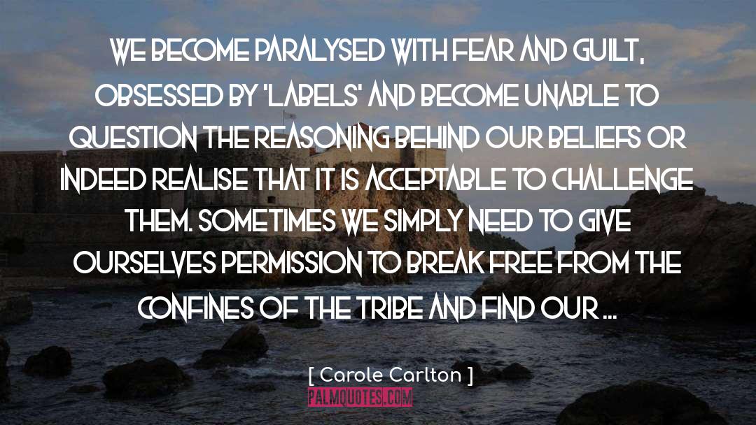 Team Fear quotes by Carole Carlton