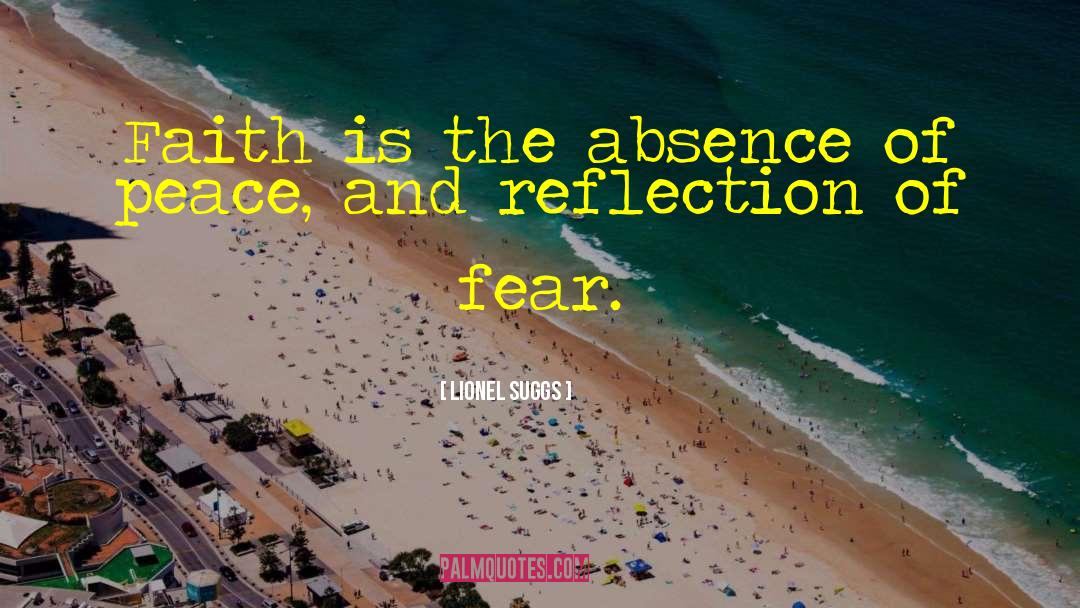 Team Fear quotes by Lionel Suggs
