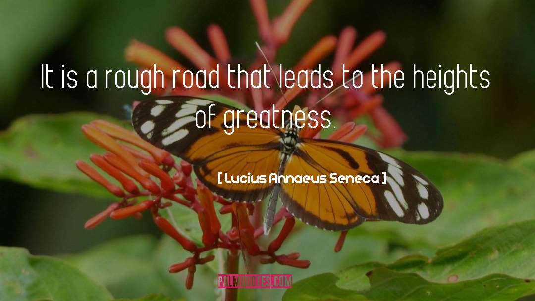 Team Greatness quotes by Lucius Annaeus Seneca