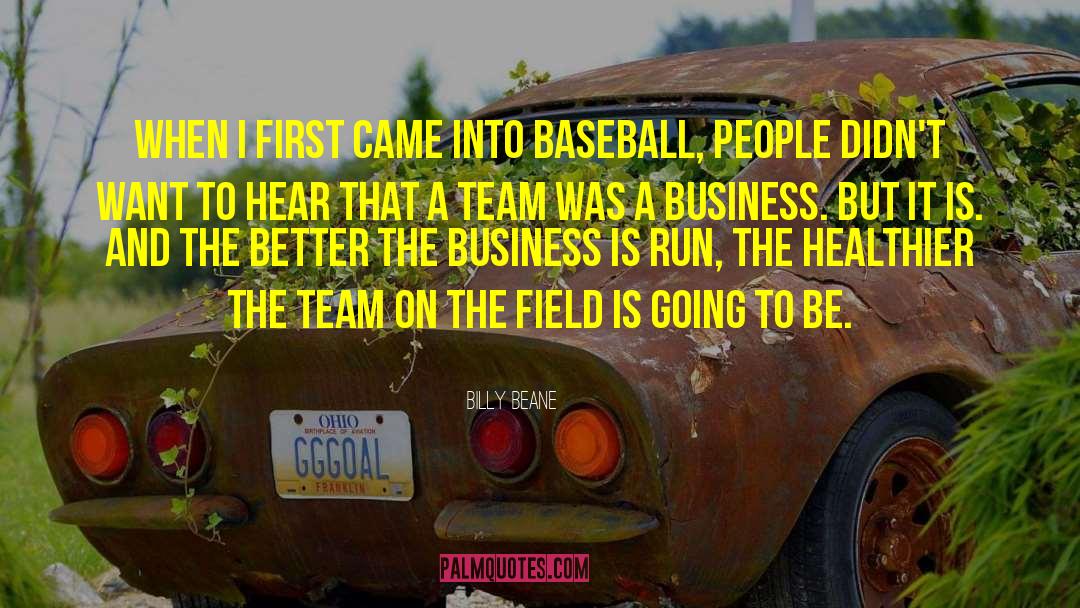 Team Jared quotes by Billy Beane