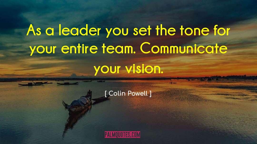 Team Leader quotes by Colin Powell