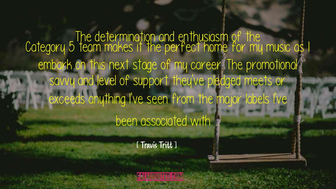 Team Management quotes by Travis Tritt