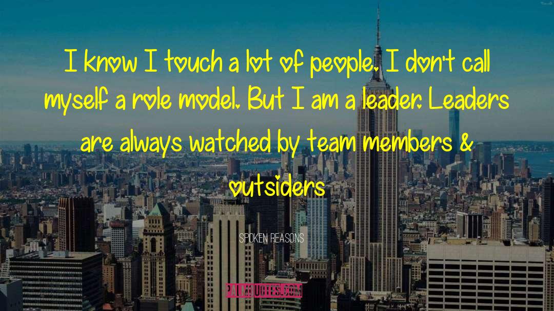 Team Members quotes by Spoken Reasons