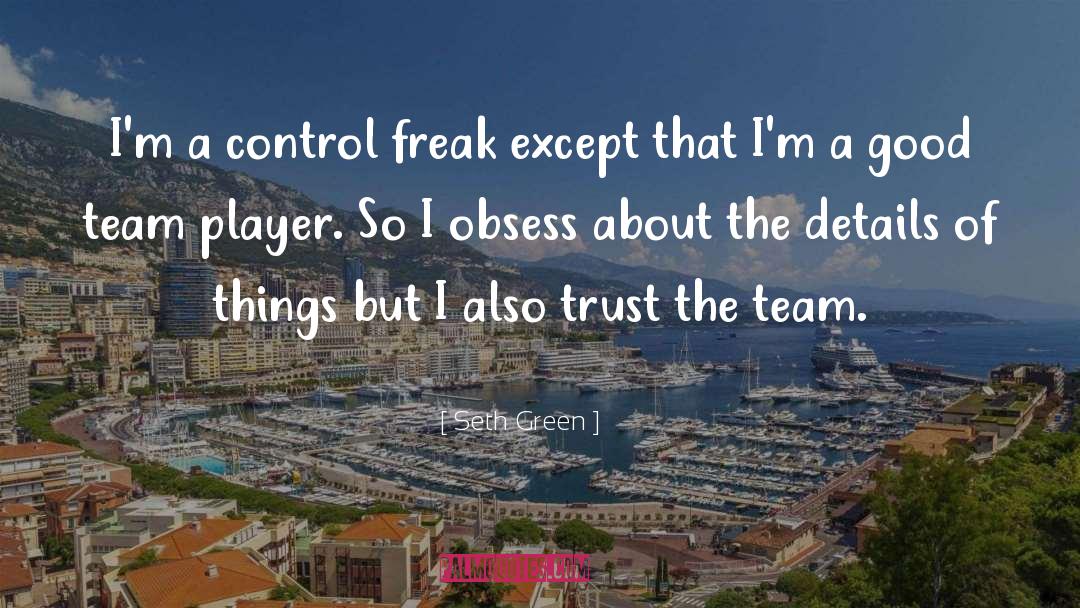 Team Player quotes by Seth Green