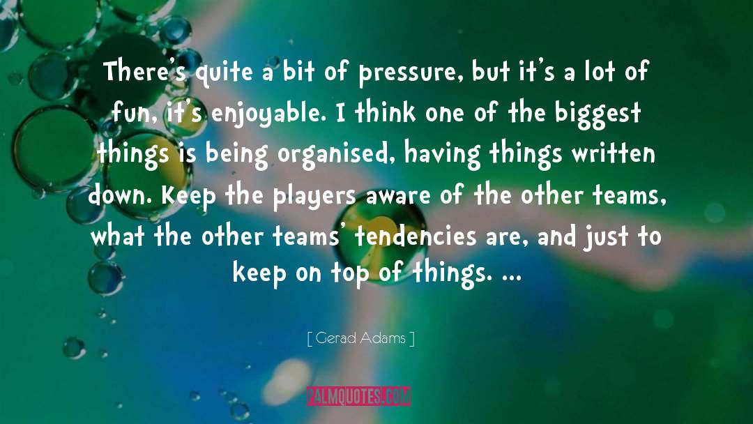 Team Player quotes by Gerad Adams