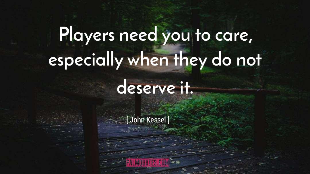 Team Players quotes by John Kessel
