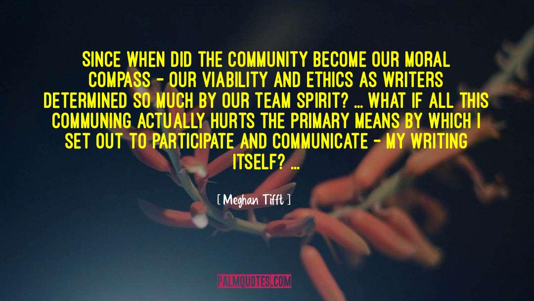 Team Spirit quotes by Meghan Tifft