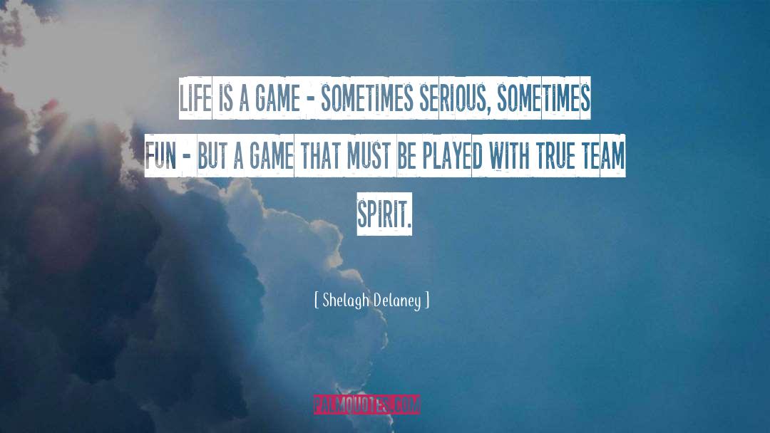 Team Spirit quotes by Shelagh Delaney